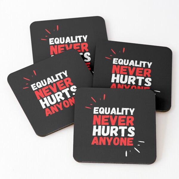 Item preview, Equality never hurts anyone in red and white designed and sold by Creative Life.