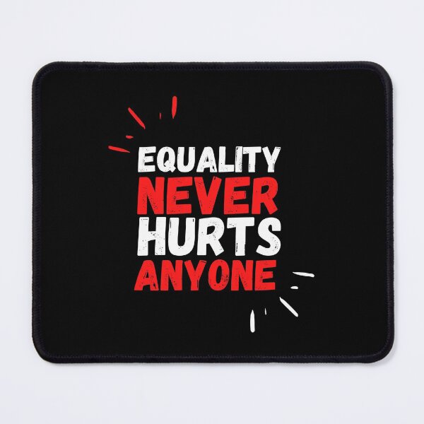 Item preview, Equality never hurts anyone in red and white designed and sold by Creative Life.