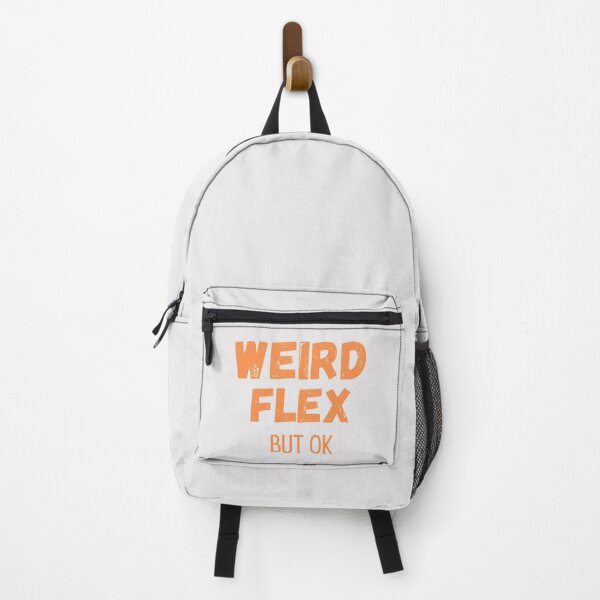 Item preview, Weird Flex But Ok designed and sold by Designprovider.