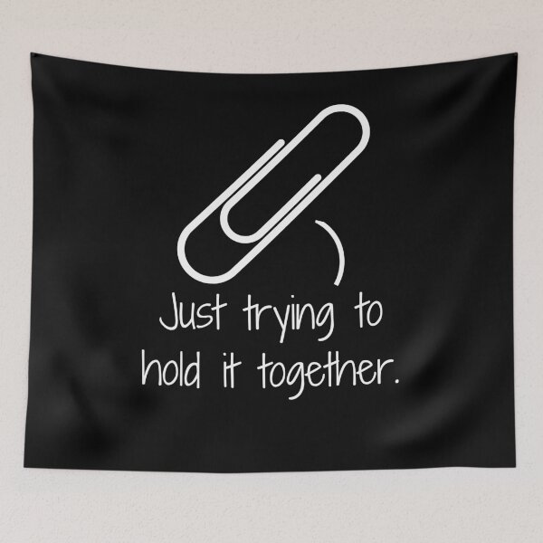 Item preview, Funny Office Clip Saying Just Trying to Hold it There  designed and sold by Mariano Topno.