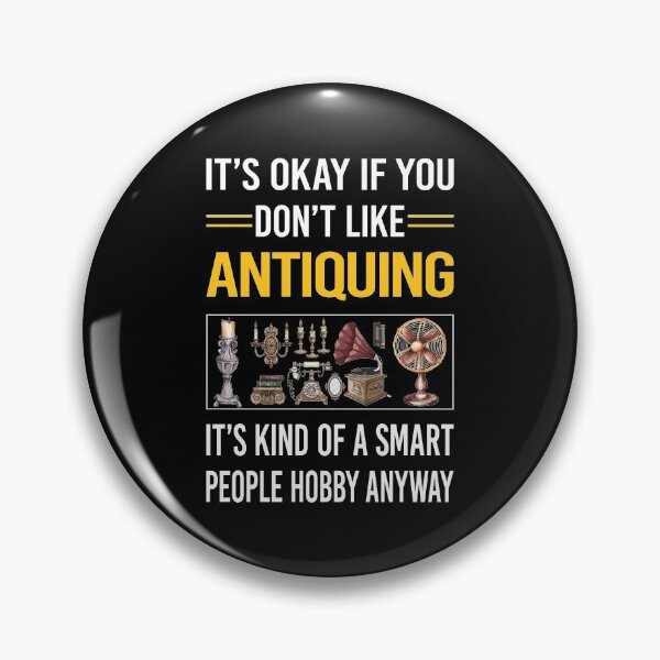 Item preview, Funny Smart People Antiquing Antique Antiques designed and sold by fatherbarliman.