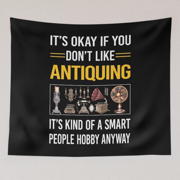 Item preview, Funny Smart People Antiquing Antique Antiques designed and sold by fatherbarliman.