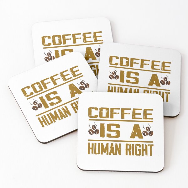 Item preview, Coffee Is A Human Right Cool designed and sold by DitaNadiaStore.