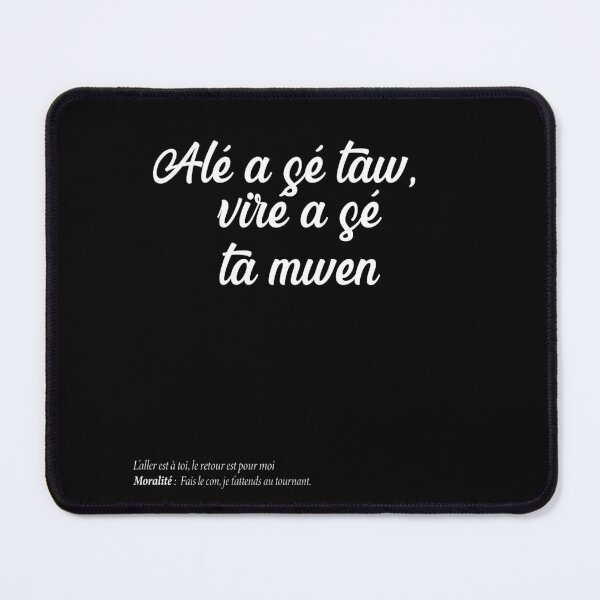 Item preview,  Alé has se taw, fired has se ta mwen designed and sold by Madadesign.