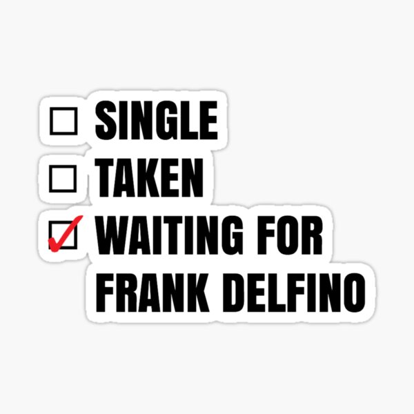 Esperando a Frank Delfino S. Pegatina