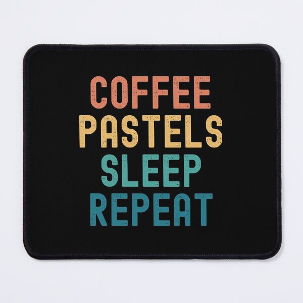 Item preview, Coffee Pastels Sleep Repeat - Funny Pastels & Coffee Gift designed and sold by kindxinn.
