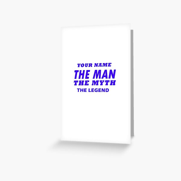 Item preview,  YOUR NAME THE MAN THE MYTH THE LEGEND designed and sold by hyenadesigner.
