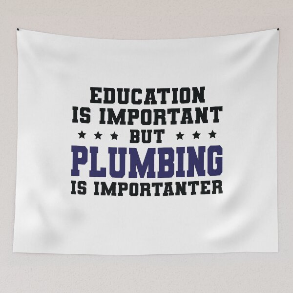 Item preview, Funny Plumbing Is Importanter designed and sold by woodesigner.