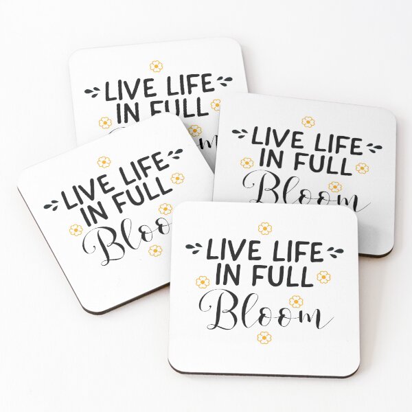 Item preview, Live life in full bloom - Motivational Quotes designed and sold by Psych-odyssey.