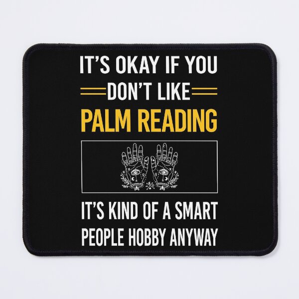 Item preview, Funny Smart People Palm Reading Reader Palmistry Palmist Fortune Telling Teller designed and sold by RandalDavis.