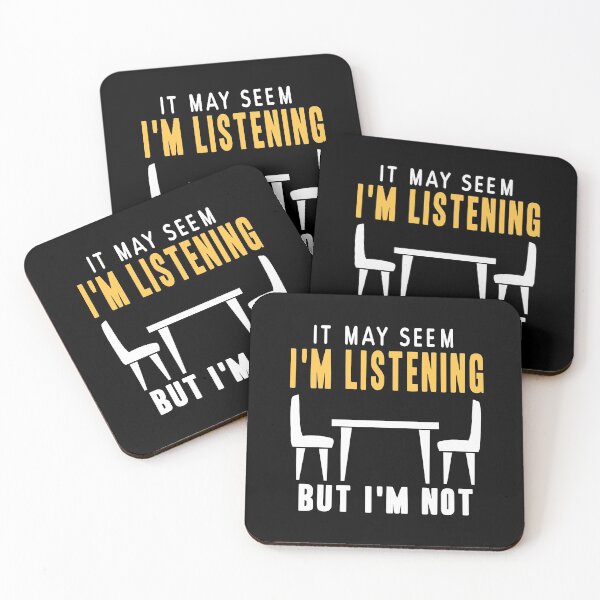 Item preview, It may seem I'm Listening but I'm not! Boring designed and sold by NeXore.