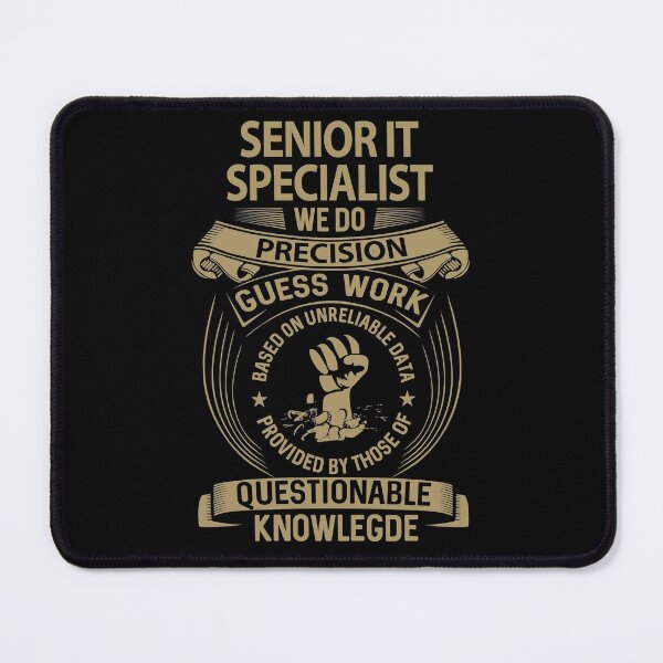 Item preview, Senior It Specialist T Shirt - We Do Precision Job Gift Item Tee designed and sold by natalinedk.