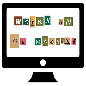 Artwork thumbnail, It Works on My Machine, Software Engineer, Computer Science, Fullstack Developer, Programming Humor by Max-Wear