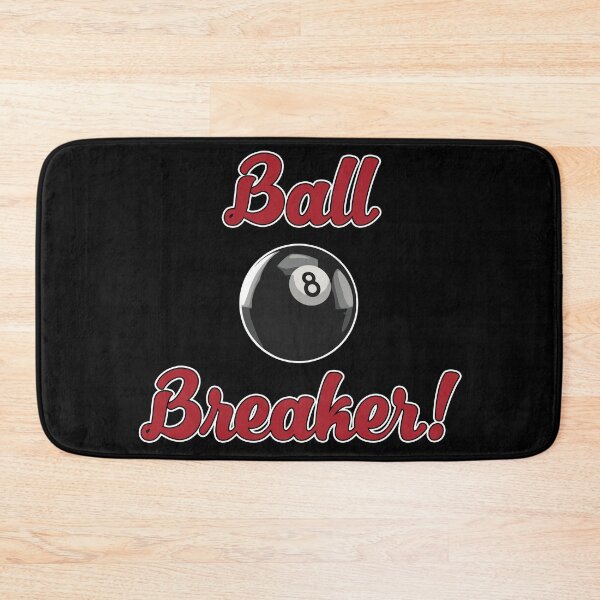 Item preview, Ball Breaker designed and sold by TeeRock.