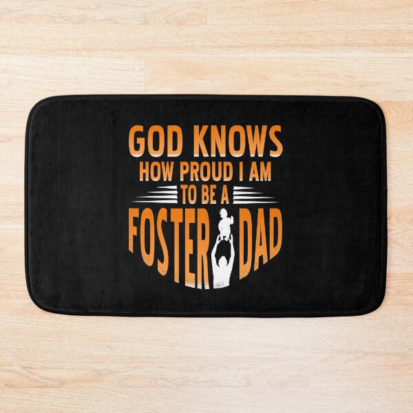 Item preview, God Knows How proud I am to be a Foster Dad designed and sold by NeXore.