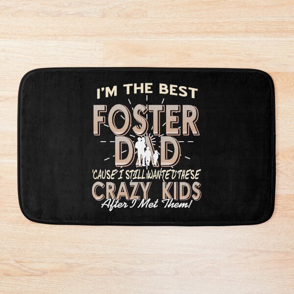 Item preview, I'm the Best Foster Dad cause I love my crazy Kids designed and sold by NeXore.