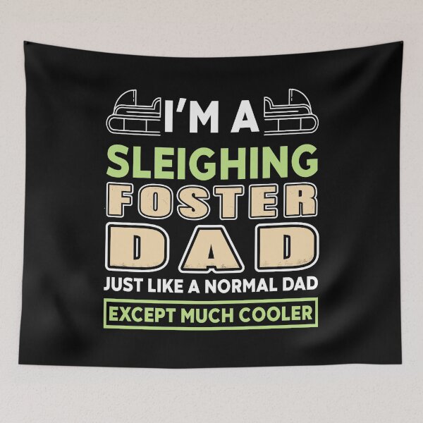 Item preview, I'm a Sleighing Foster Dad like a normal Dad but designed and sold by NeXore.