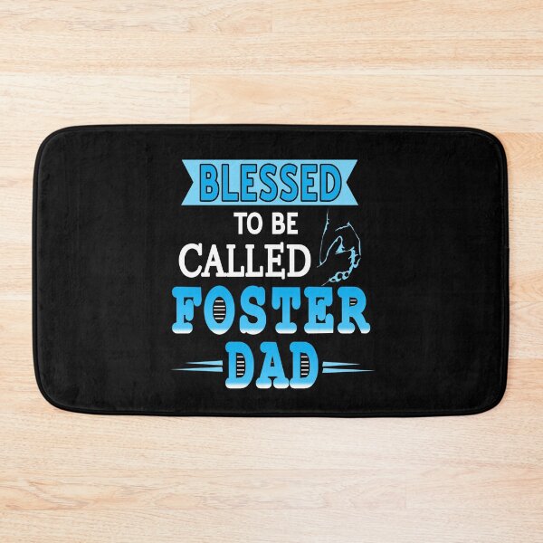 Item preview, Blessed to be called Foster Dad Fostering Adoption designed and sold by NeXore.