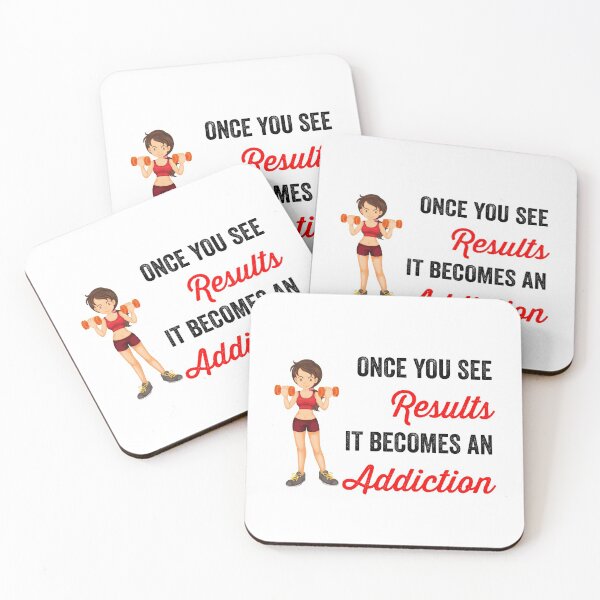 Item preview, Once You See Results It Becomes An Addiction designed and sold by PoeticDesign.