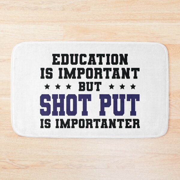 Item preview, Funny Shot Put Is Importanter designed and sold by woodesigner.