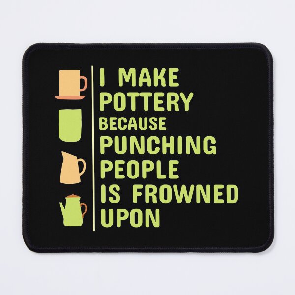 Item preview, Pottery Ceramics Artist Potter Kiln Funny Humour designed and sold by CuteDesigns1.