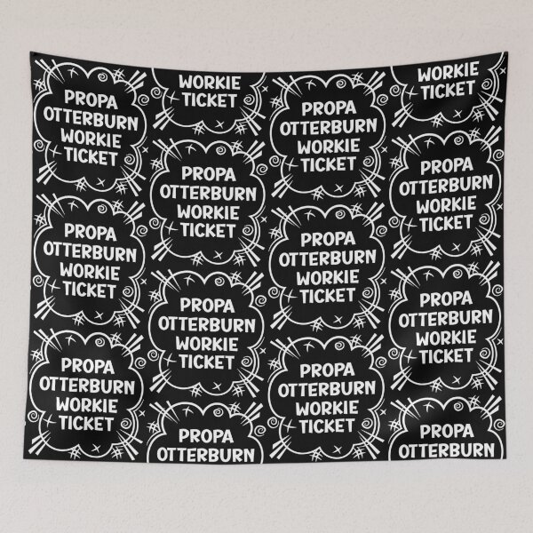 Item preview, PROPA OTTERBURN WORKIE TICKET a cheeky design for people from Otterburn in the North East of England designed and sold by robimerch.