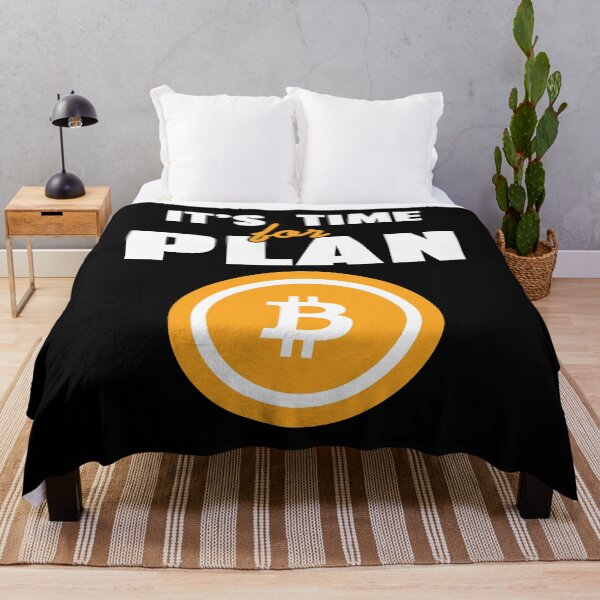 Item preview, It's time for Plan B Bitcoin Cryptocurrency designed and sold by NeXore.