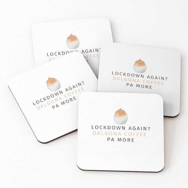 Item preview, Lockdown Again? Dalgona Coffee Pa More designed and sold by ArtyTita.