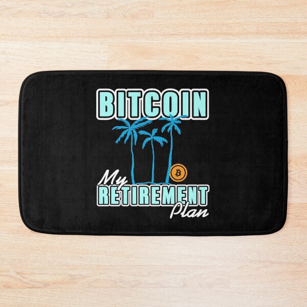 Item preview, Bitcoin my Retirement Plan Cryptocurrency designed and sold by NeXore.