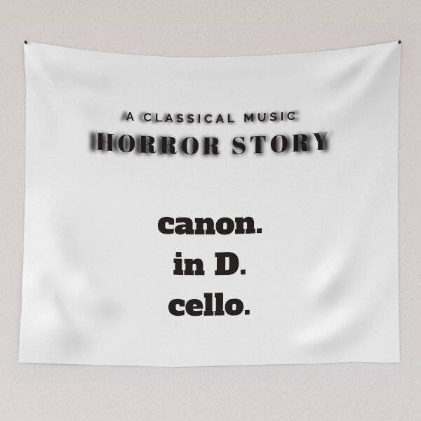 Item preview, Music Meme Classical Music Horror Story: canon in D cello designed and sold by Gramophone Cafe.