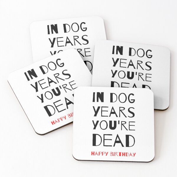 Item preview, In Dog Years You're Dead | Funny Birthday Card designed and sold by nestoras28.
