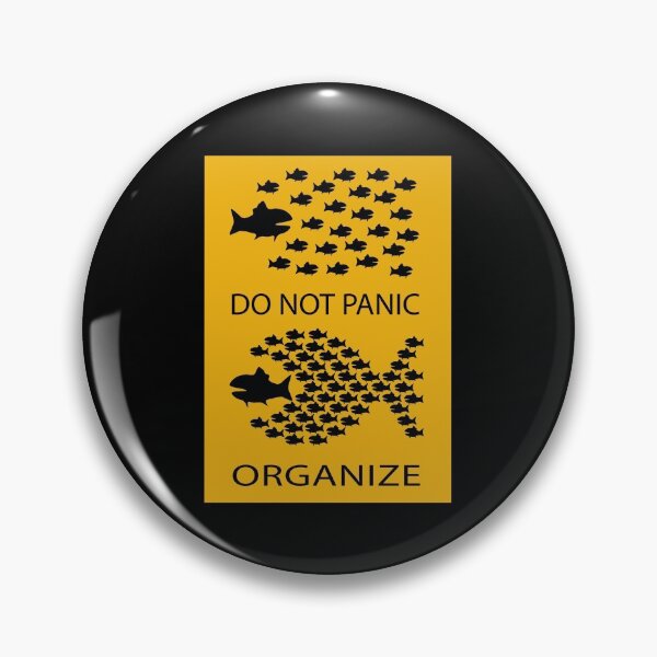 Item preview, Do Not Panic Organize - resistance Poster/Sticker/T-Shirt etc designed and sold by MintGubbins.