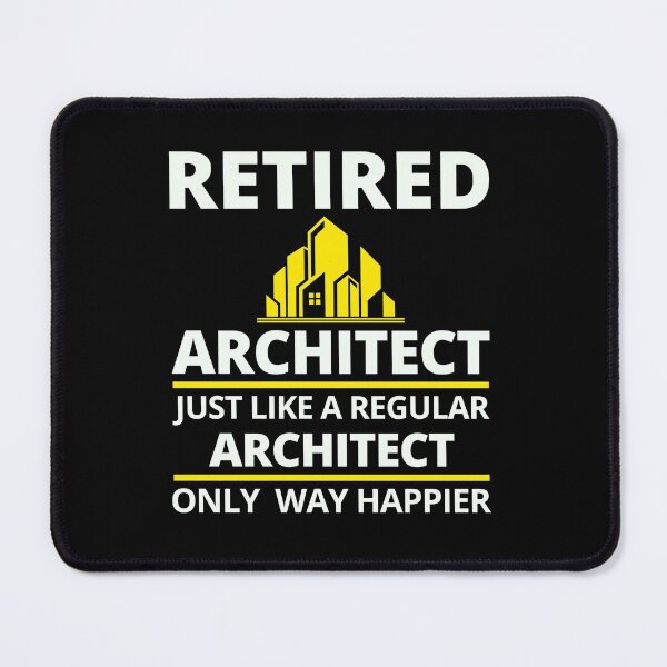 Item preview, Retired Architect Architecture Architectural Retirement Funny designed and sold by CuteDesigns1.