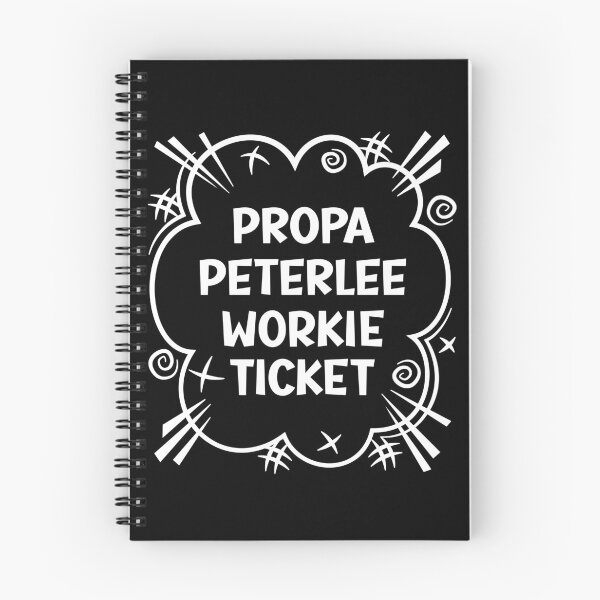 Item preview, PROPA PETERLEE WORKIE TICKET a cheeky design for people from Peterlee in the North East of England designed and sold by robimerch.
