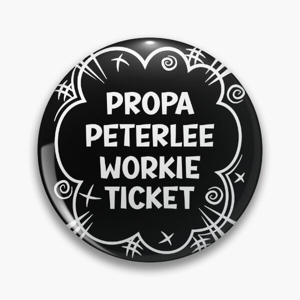 Item preview, PROPA PETERLEE WORKIE TICKET a cheeky design for people from Peterlee in the North East of England designed and sold by robimerch.