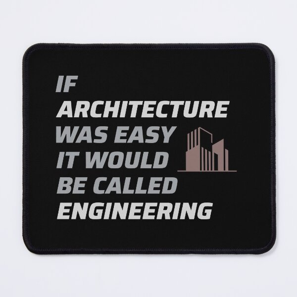 Item preview, Architect Architecture Student Funny Saying designed and sold by CuteDesigns1.