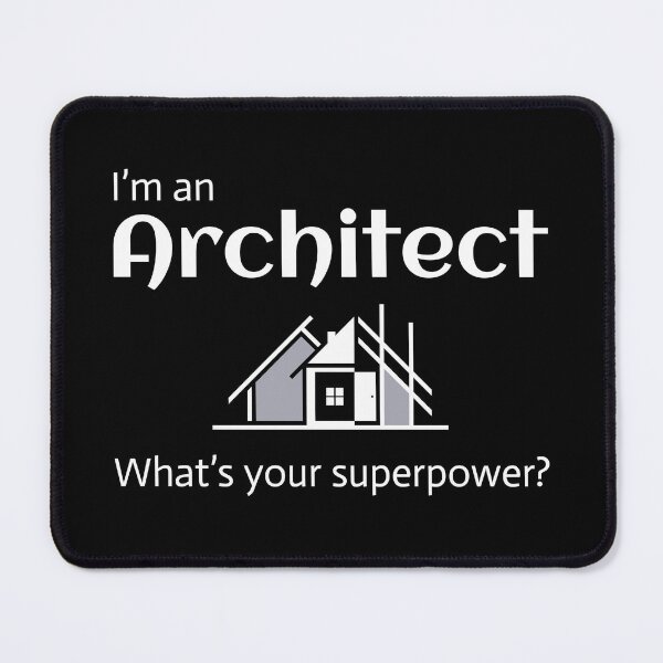 Item preview, Architect Architecture Student Funny Saying designed and sold by CuteDesigns1.
