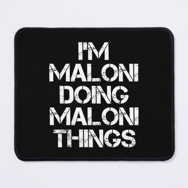 Item preview, Maloni Name T Shirt - I'm Maloni Doing Maloni Things Name Gift Item Tee designed and sold by chezeva.