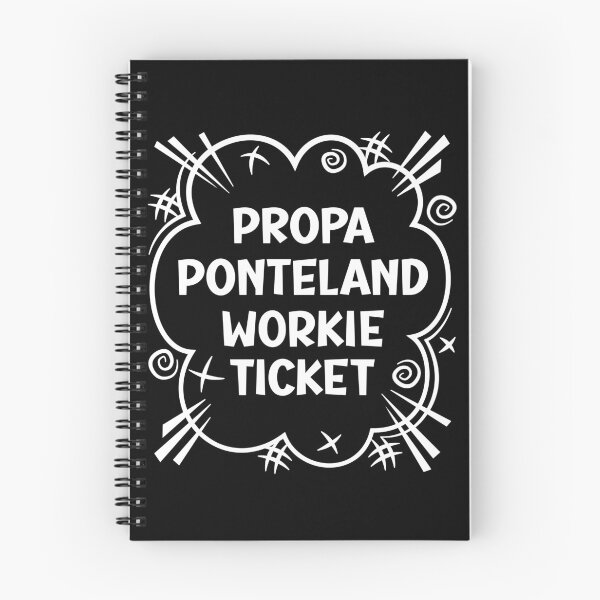 Item preview, PROPA PONTELAND WORKIE TICKET a cheeky design for people from Ponteland in the North East of England designed and sold by robimerch.