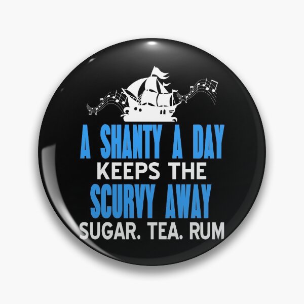 Item preview, A Shanty a Day keeps the Scurvy away Sugar Tea Rum designed and sold by NeXore.