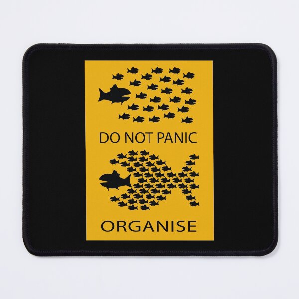 Item preview, Do Not Panic Organise - resistance Poster/Sticker/T-Shirt etc designed and sold by MintGubbins.