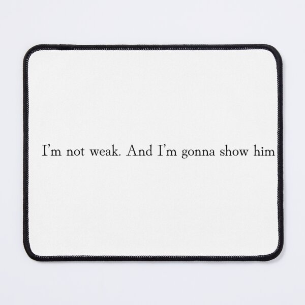 Item preview, I’m not weak designed and sold by MeetChris.