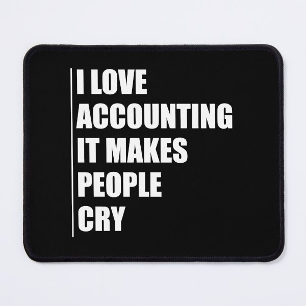 Item preview, Accountant Accounting Cpa Funny Saying Gift designed and sold by CuteDesigns1.