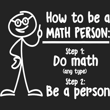 Artwork thumbnail, How To Be A Math Person Math Teacher by Gcinn