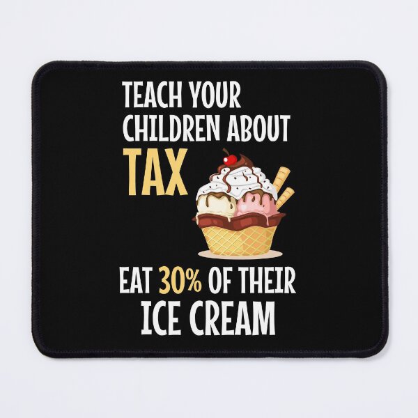 Item preview, Accountant Accounting Tax Ice cream Funny Saying Gift designed and sold by CuteDesigns1.