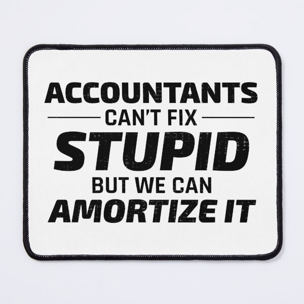 Item preview, Accountant Accounting Cpa Funny Saying Gift  designed and sold by CuteDesigns1.