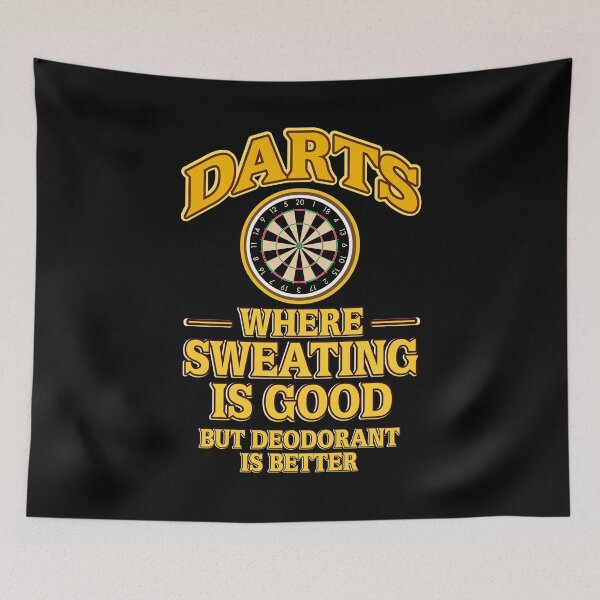 Item preview, Darts where sweating is good deodorant is better designed and sold by NeXore.