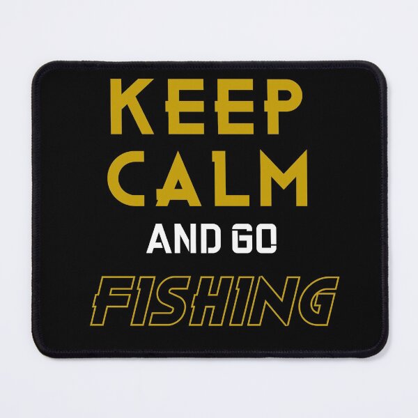 Item preview, Keep Calm And Go Fishing designed and sold by AEGMEDIA.