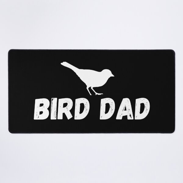Item preview, Bird Dad designed and sold by teesaurus.