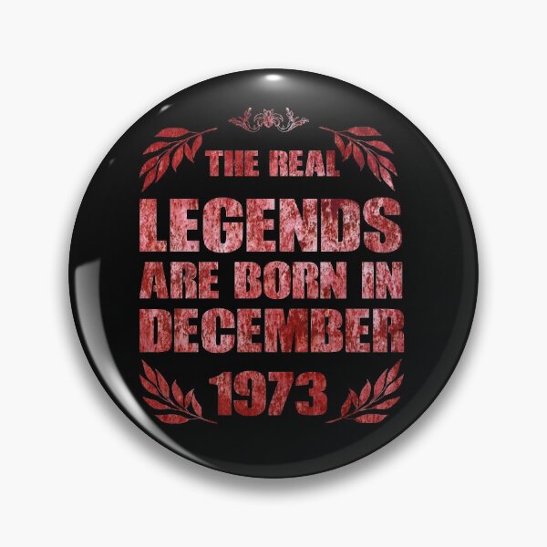 Item preview, The Real Legends are Born in December 1973 designed and sold by LoomLight.